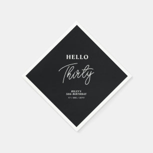 Hello Thirty   Modern Black 30th Birthday Party Napkin