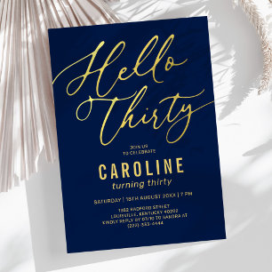 Hello Thirty Navy Gold Adult 30th Birthday Invitation