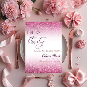 Hello Thirty Pink Glitter 30th Birthday Invitation
