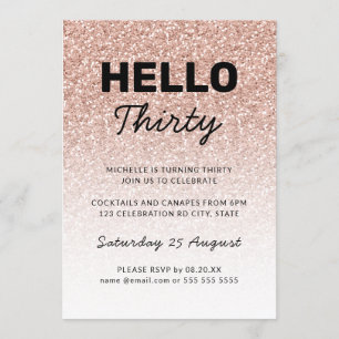 Hello Thirty Pink Rose Gold 30th Any Age Birthday Invitation