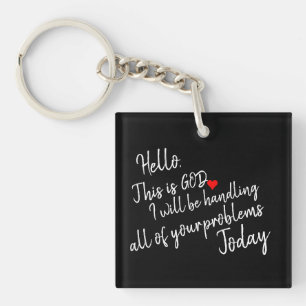 'Hello. This Is God' Daily Encouragement Faith Key Ring