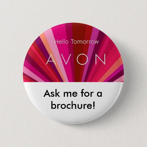 Image of hello tomorrow, Ask me for a brochure! 6 Cm Round Badge