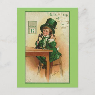 Hello, Top of the Morning to you Postcard