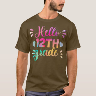Hello Twelfth Grade Shirt Funny Back To School Squ