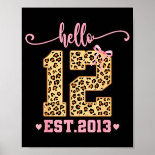 Hello Twelve Est 2013 12th Birthday Coquette Bow L Poster