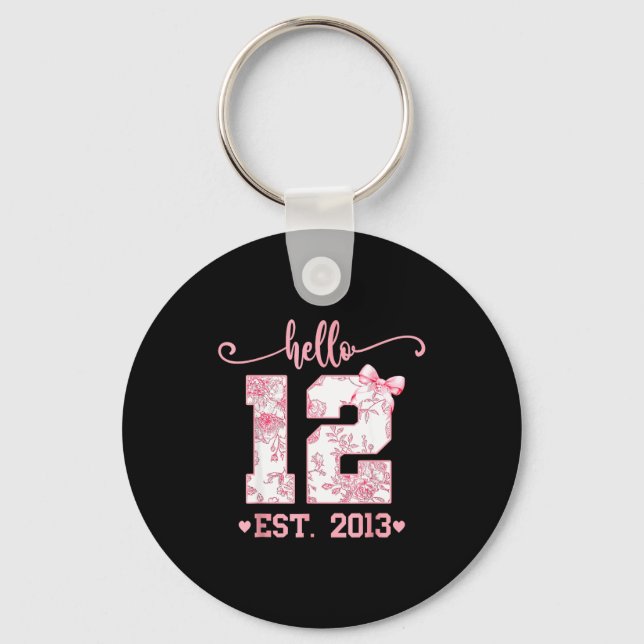 Hello Twelve Est 2013 12th Birthday Girl Coquette  Key Ring (Front)