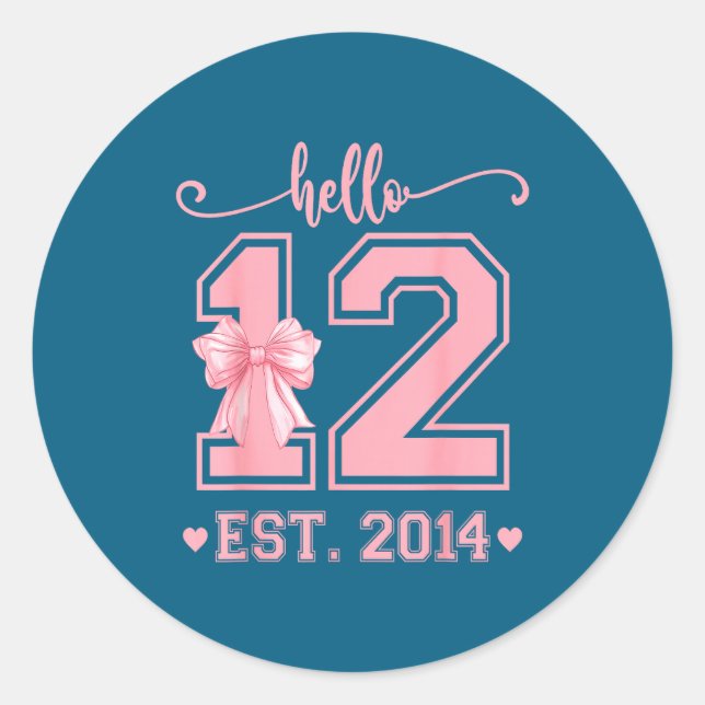 Hello Twelve Est 2014 12th Birthday Coquette 12 Ye Classic Round Sticker (Front)