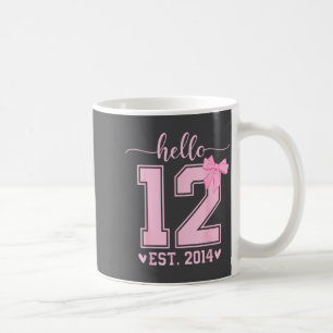 Hello Twelve Est 2014 12th Birthday Coquette 12 Ye Coffee Mug