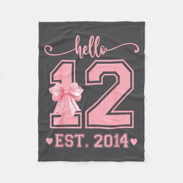 Hello Twelve Est 2014 12th Birthday Coquette 12 Ye Fleece Blanket (Front)