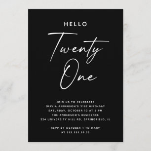Hello Twenty One   Black Minimalist 21st Birthday Invitation