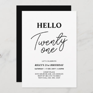 Hello Twenty one Black & White 21st Birthday Party Invitation