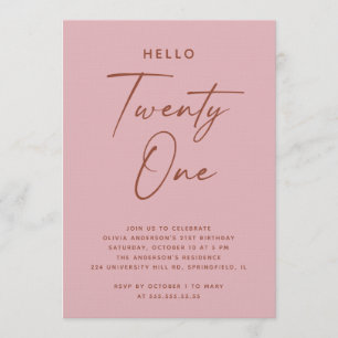 Hello Twenty One   Dusty Rose Pink 21st Birthday Invitation