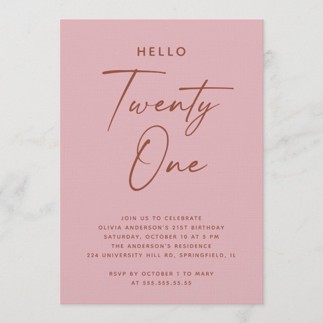 Hello Twenty One | Dusty Rose Pink 21st Birthday Invitation (Front)