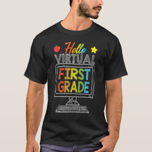 Hello Virtual First Grade Zooming Quarantine 1st G T-Shirt