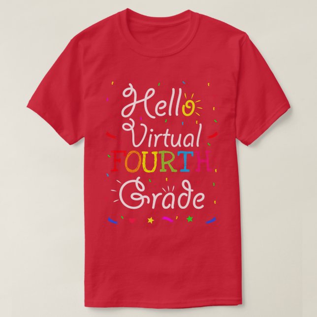 Hello Virtual Fourth Grade Virtual 4th Grade Back  T-Shirt (Design Front)