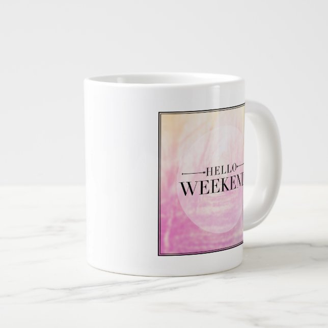 Hello Weekend Large Coffee Mug (Front Right)