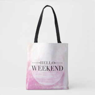 Hello Weekend Tote Bag
