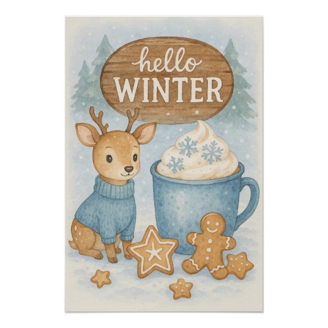 Hello Winter.Cosy Reindeer, Hot Cocoa, Gingerbread Poster (Front)