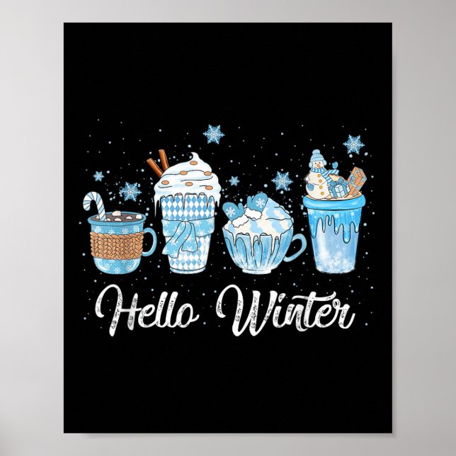 Hello Winter Sweet Cosy Coffee Lovers Snowman Chri Poster (Front)