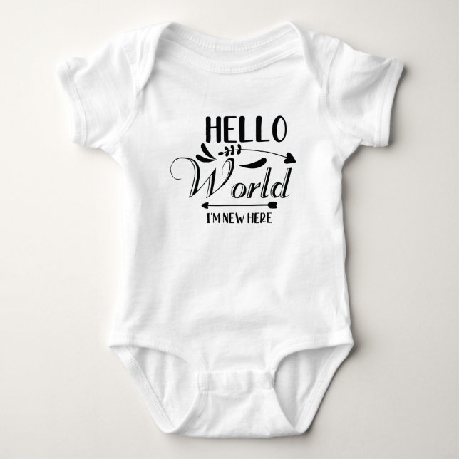 "Hello World i'm new here" Funny Baby Bodysuit (Front)