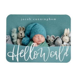 Hello World! Modern Playful Script Baby Birth Magnet