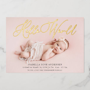 Hello World Photo Baby Birth Foil Announcement