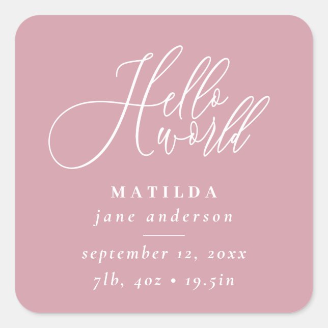 Hello world script birth announcement square sticker (Front)