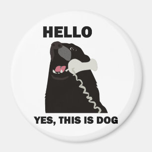 HELLO YES THIS IS DOG telephone phone Magnet