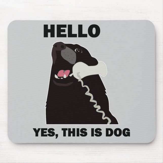 HELLO YES THIS IS DOG telephone phone Mouse Mat (Front)