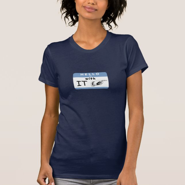 HelloImWithIt-2 T-Shirt (Front)