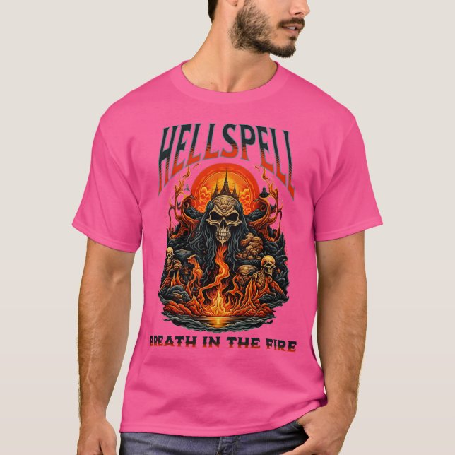 HELLSPELL BREATH IN THE FIRE T-Shirt (Front)