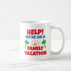 Help Family Vacation Coffee Mug