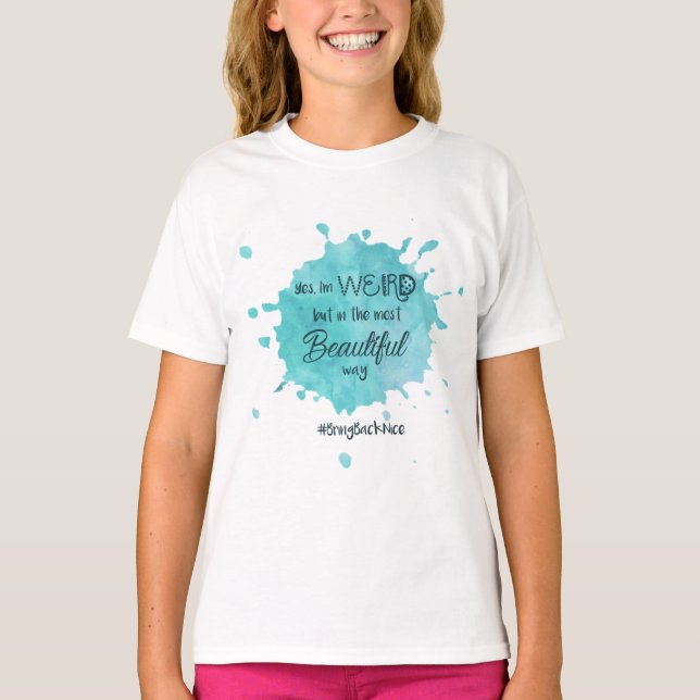 Help grow the movement to #BringBackNice! T-Shirt (Front)