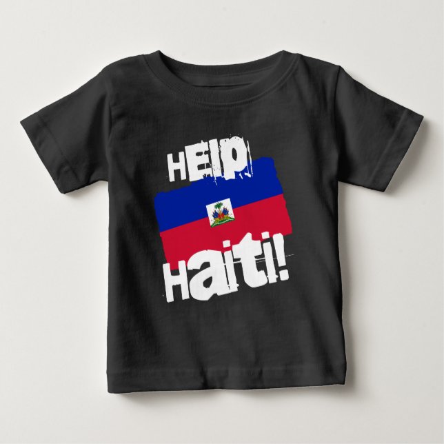Help Haiti! Baby T-Shirt (Front)