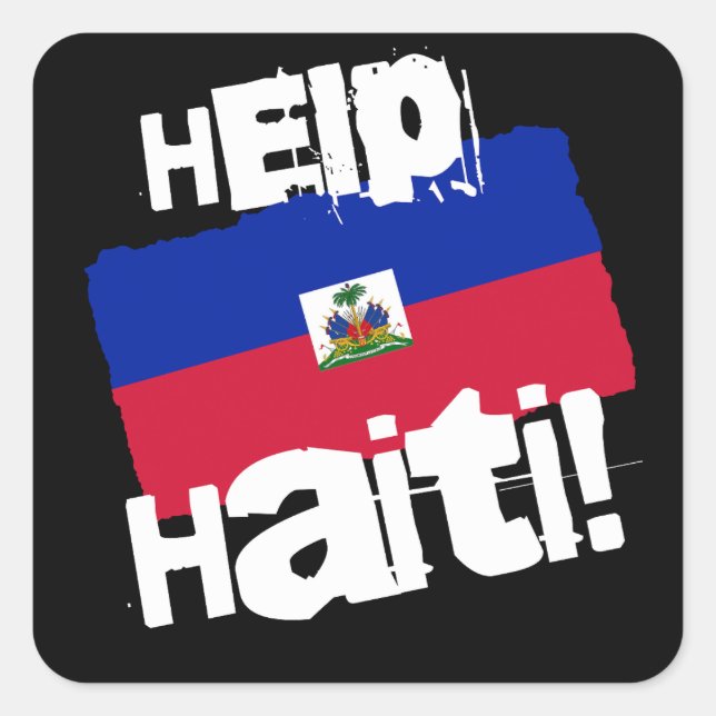 Help Haiti! Square Sticker (Front)