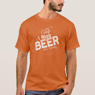 Help I Need Beer Funny Beer Festival T-Shirt