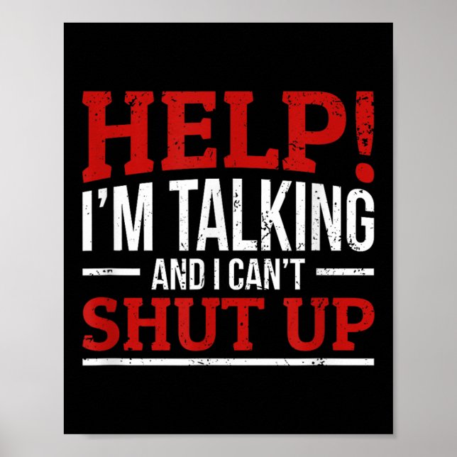 Help I'm Talking And I Can't Shut Up  Poster (Front)