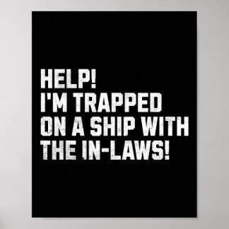 Help! I'm Trapped On A Ship With The In-laws! Crui Poster