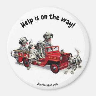 Help is on the way! Refrigerator Magnet