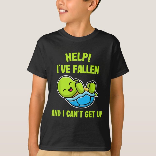 Help I've Fallen And I Can't Get Up Funny Turtle L T-Shirt (Front)