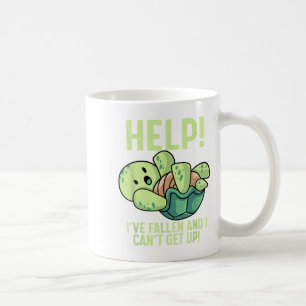 Help I've Fallen And I Can't Get Up Turtle Humor  Coffee Mug