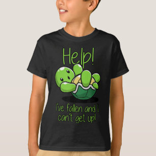 Help I've Fallen And I Can't Get Up Turtle Lovers  T-Shirt