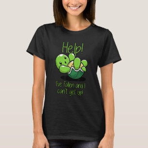 Help I've Fallen And I Can't Get Up Turtle Lovers T-Shirt
