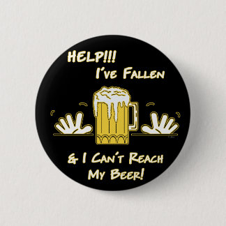 Help I've Fallen (dk) 6 Cm Round Badge