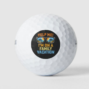 Help Me I'm On A Family Vacation Golf Balls