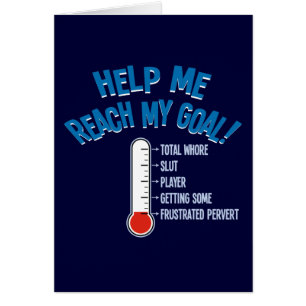 Help Me Reach My Goal - Thinking of You Card