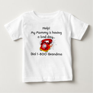 Help! My Mummy is having a bad day...... Baby T-Shirt