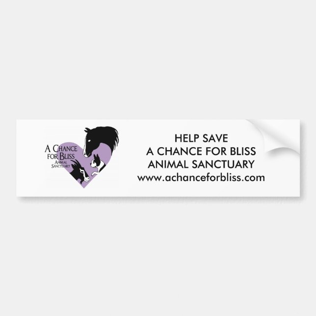 HELP SAVE A CHANCE FOR BLISS... BUMPER STICKER (Front)