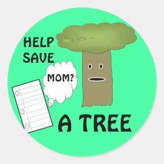Help save a tree sticker
