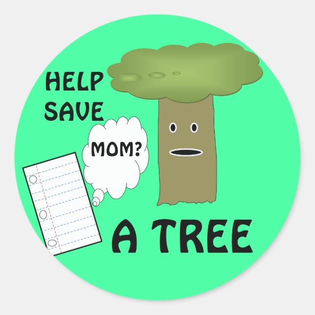 Help save a tree sticker (Front)
